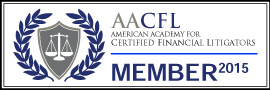 Member of AACFL - American Academy for Certified Financial Litigators