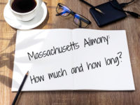 Alimony in Massachusetts: How Much and for How Long?