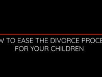 How to Ease the Divorce Process for Your Children (video)